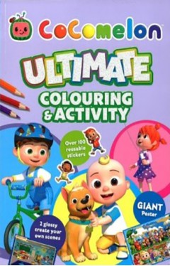 COCOMELON ULTIMATE COLOURING AND ACTIVITY